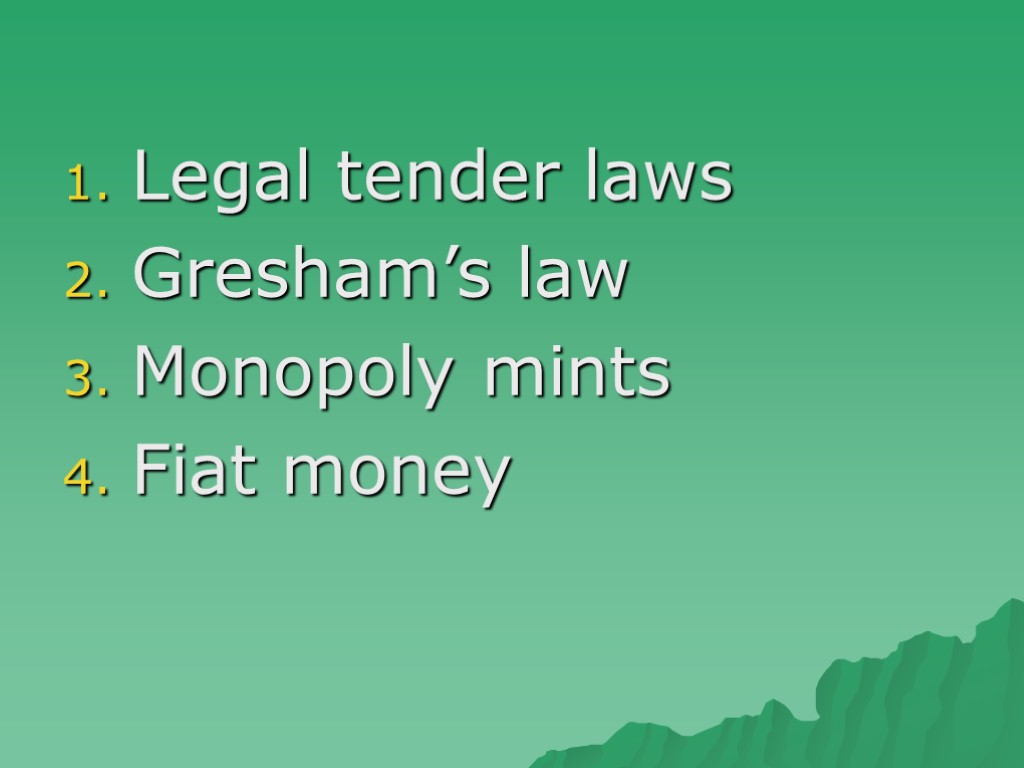 government-control-of-money-legal-tender-laws-gresham-s